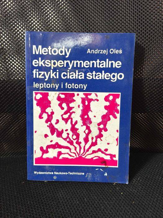 Andrzej Oleś - "Metody eksperymentalne fizyki ciała stałego"