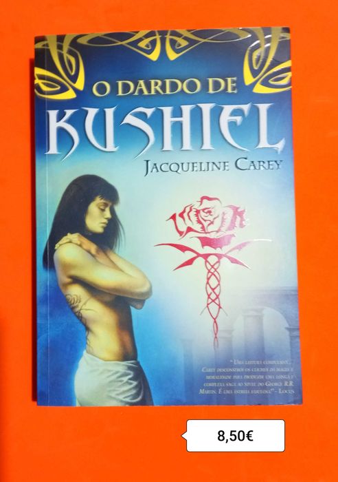 O DARDO DE KUSHIEL / Jacqueline Carey - portes incluídos