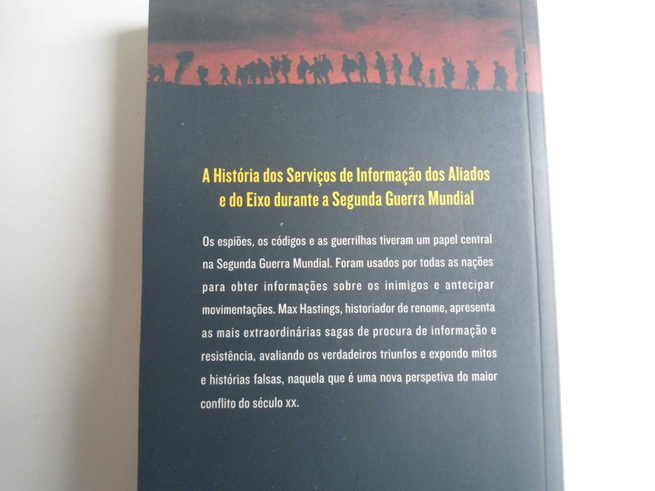 A Guerra Secreta (1939/1945) por Max Hastings