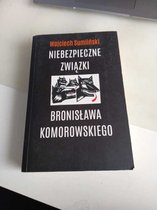 Niebezpieczne Związki Bronisława Komorowskiego