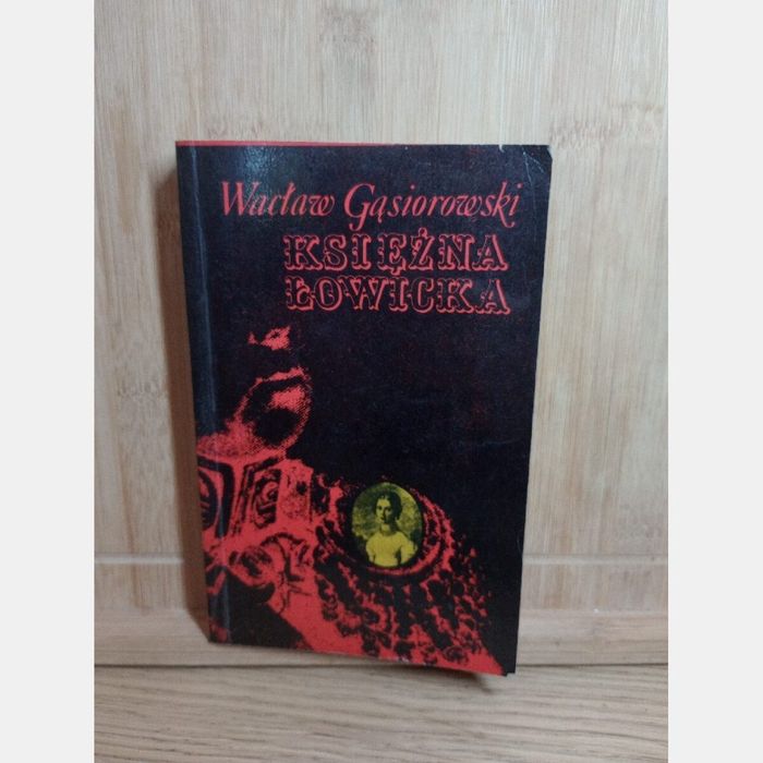 Księżna Łowicka. Wacław Gąsiorowski