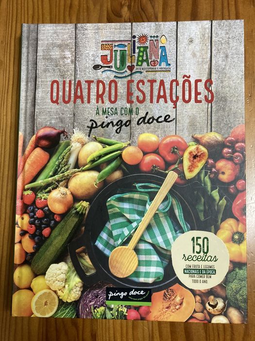 Livro de Receitas Juliana Quatro Estacoes A Mesa com o Pingo Doce