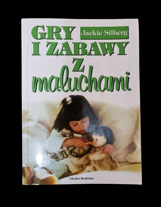 Gry i zabawy z maluchami Jackie Silberg