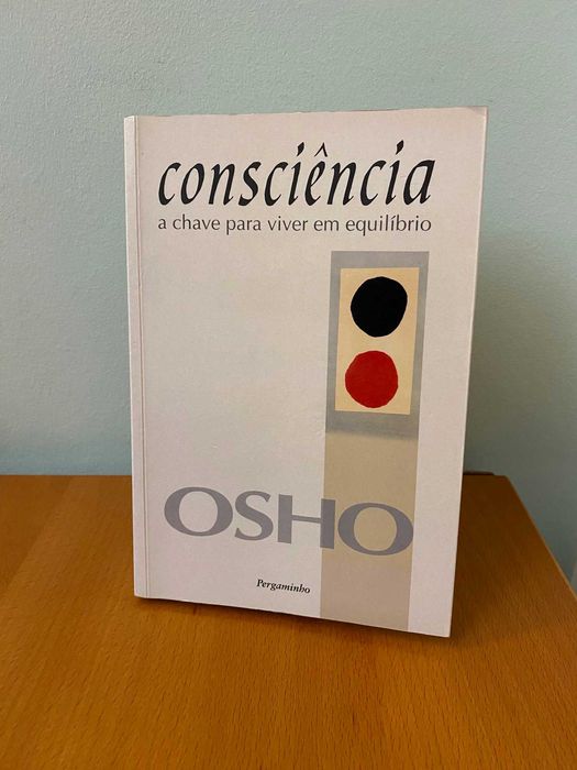 Consciência, a chave para viver em equilíbrio - Osho