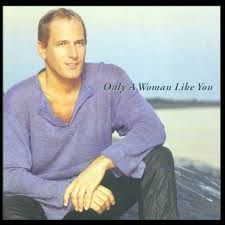 CD [ Michael Bolton - Only A Woman Like You ]