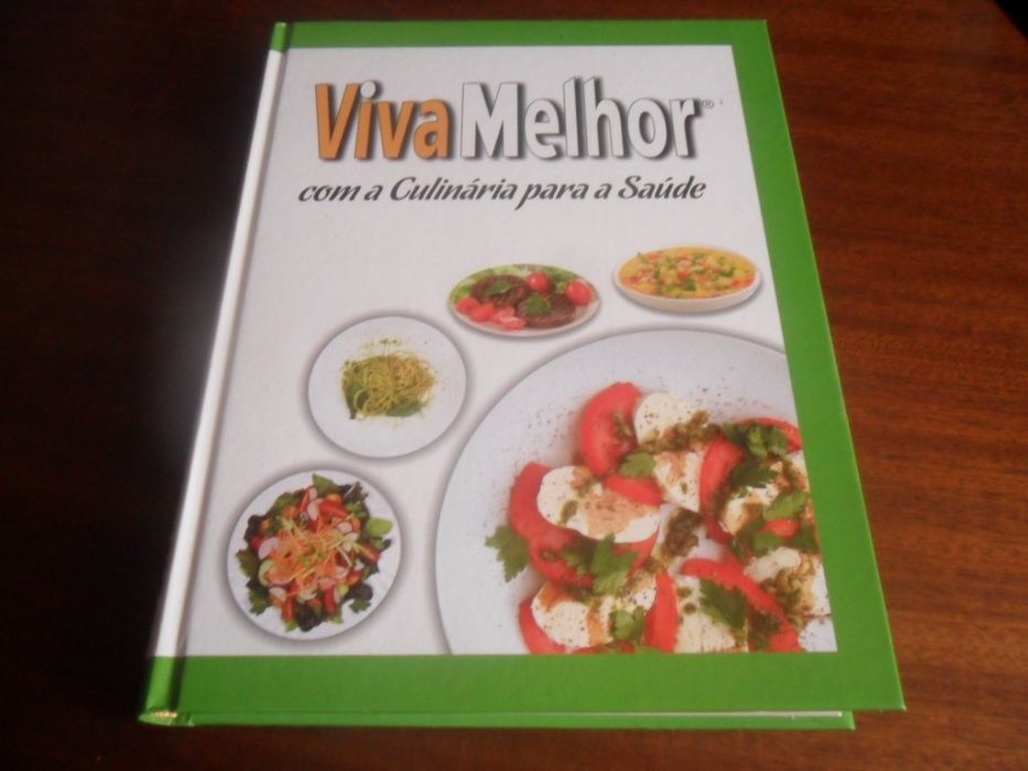 "Viva Melhor Com a Culinária Para a Saúde" de Nívea Andrade e outros