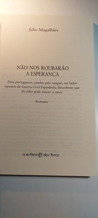 Não nos Roubarão a Esperança - Júlio Magalhães (Romance)