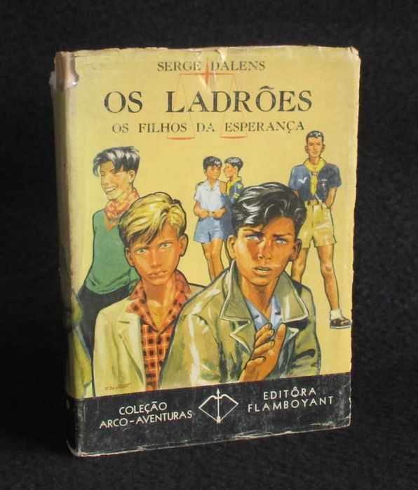 Livro Os Ladrões Os Filhos da Esperança Serge Dalens