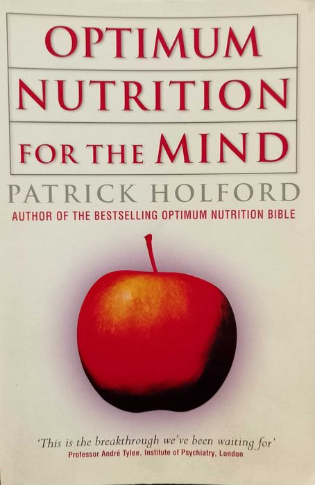 Optimum Nutrition for the Mind - Patrick Holford
