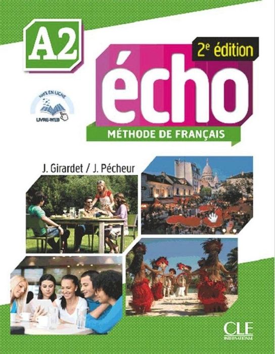 Echo A2/2ed podręcznik CLE International Jacky Girardet, Jacques