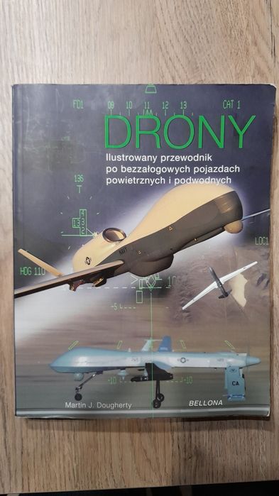 DRONY Ilustrowany przewodnik po bezzałogowych pojazdach