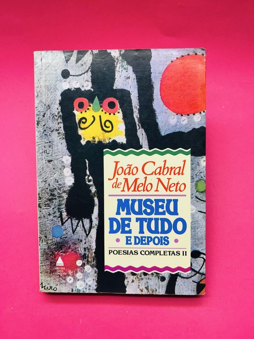 João Cabral de Melo Neto - MUSEU DE TUDO E DEPOIS