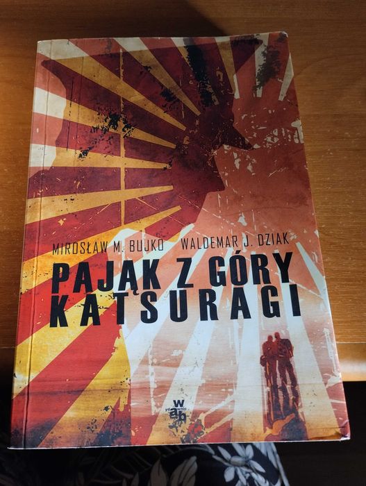 Mirosław M. Bujko, Waldemar J. Dziak Pająk z Góry Katsuragi