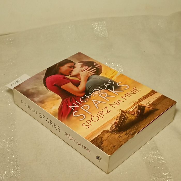 Spójrz na mnie. Nicholas Sparks | Maria Gębicka-Frąc