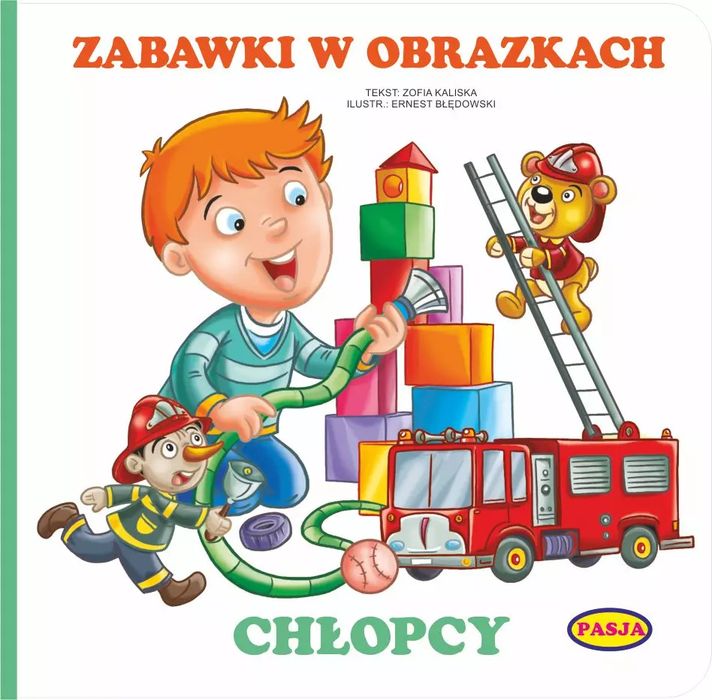 Zabawki w obrazkach. Chłopcy. Pasja