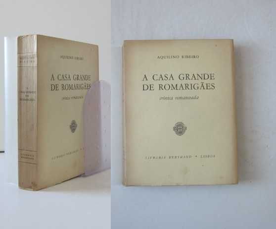 Aquilino Ribeiro – CASA DO ESCORPIÃO e A CASA GRANDE DE ROMARIGÃES