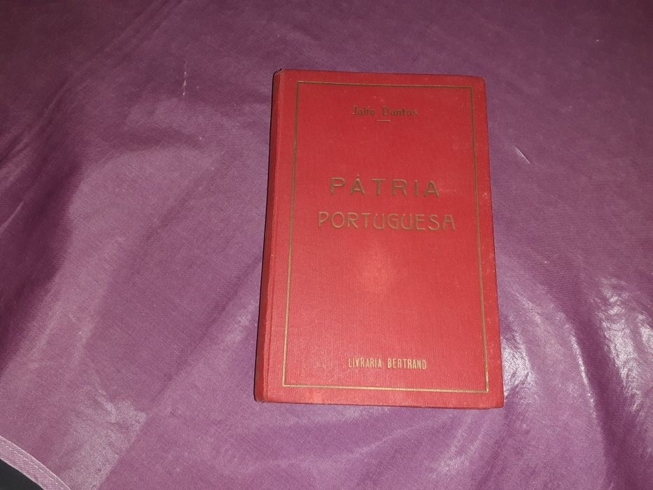 Patria Portuguesa de Júlio Dantas