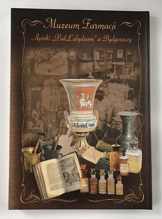 Farmacja Publikacja  Apteka pod Łabędziem Aptekarstwo Nowa