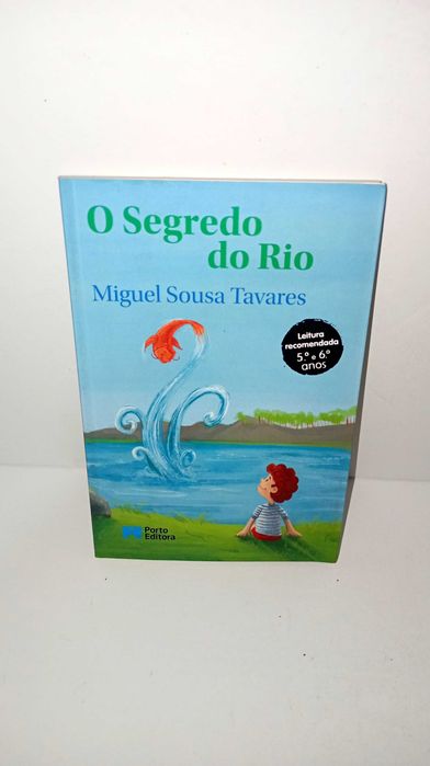 O Segredo do Rio - Miguel Sousa Tavares