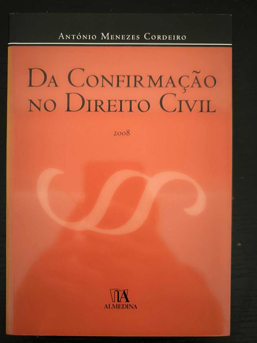 Da Confirmação no Direito Civil - Menezes Cordeiro