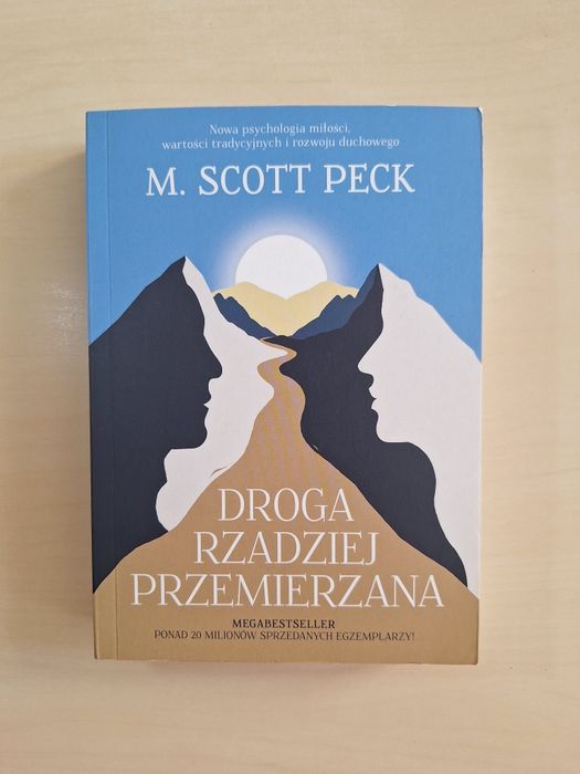 M. Scott Peck Droga rzadziej przemierzana