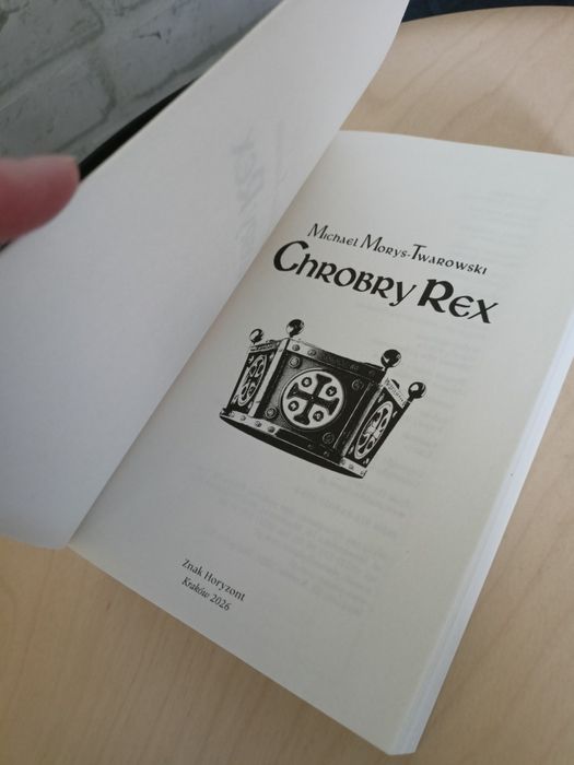 Michael Morys-Twarowski, Chrobry Rex