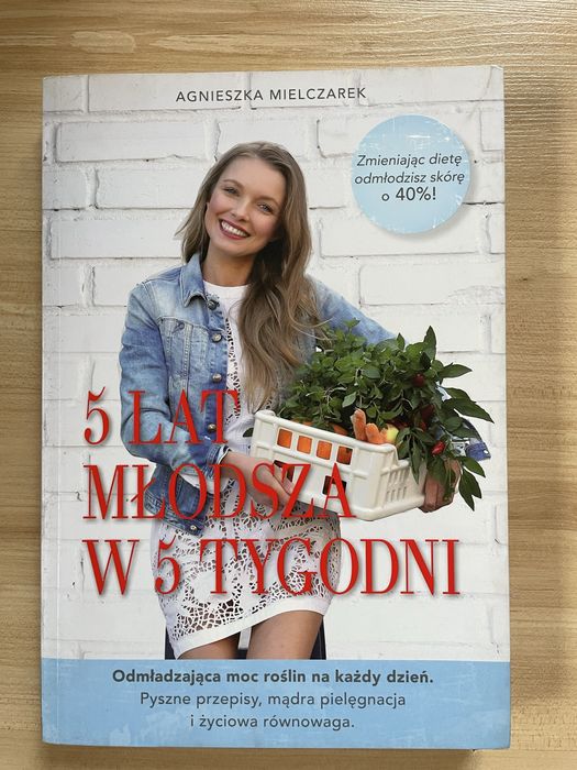 5 lat młodsza w 5 tygodni A.Mielczarek