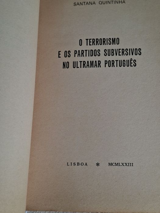 O Terrorismo e os Partidos Subversivos no Ultramar Português