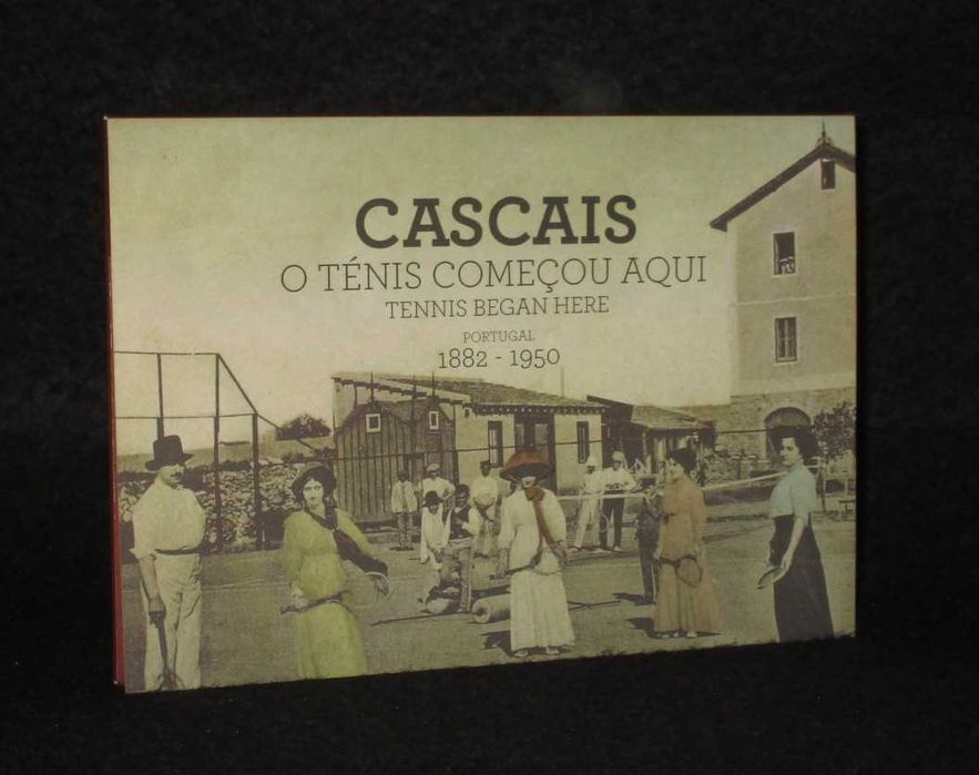 Postais Cascais O Ténis Começou Aqui