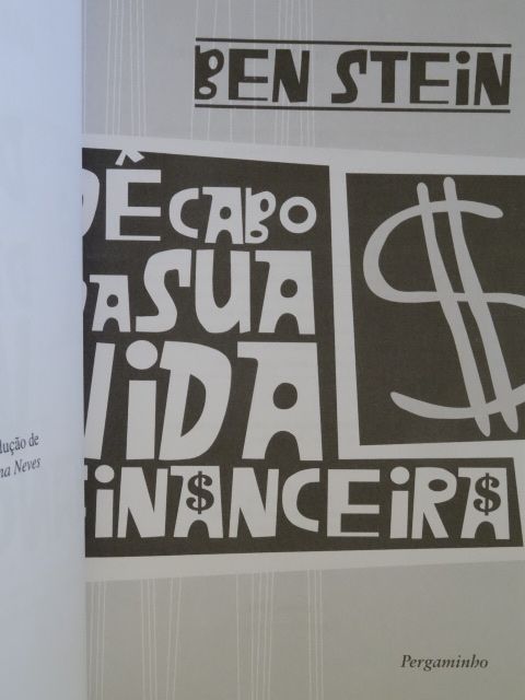 Dê Cabo da Sua Vida Financeira de Ben Stein