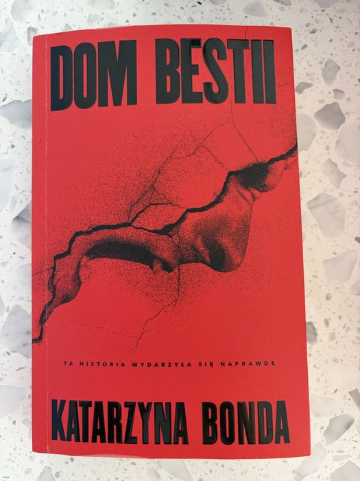Dom bestii Katarzyna Bonda