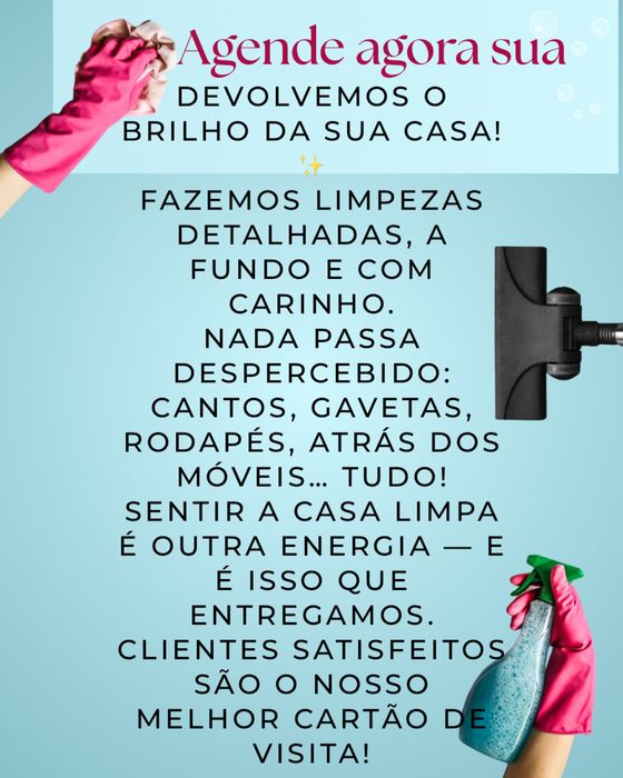 Limpeza com Zelo, Cuidado e TOTAL Confiança