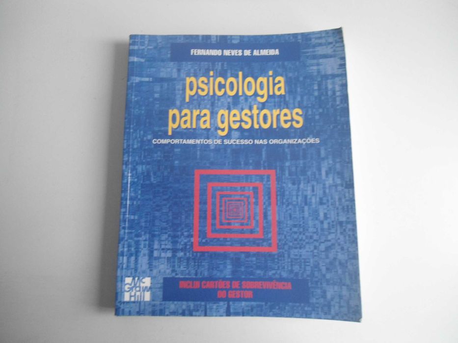 Psicologia para gestores por Fernando Neves de Almeida