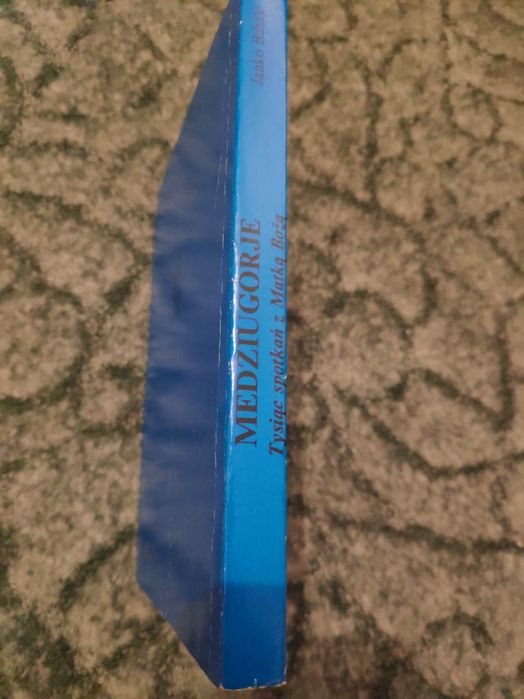 Medziugorje tysiąc spotkań z Matką Bożą Janko Bubalo