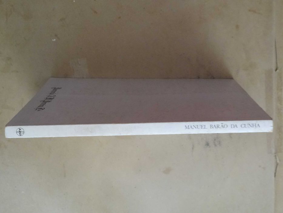A Flor e a Guerra de Manuel Barão da Cunha