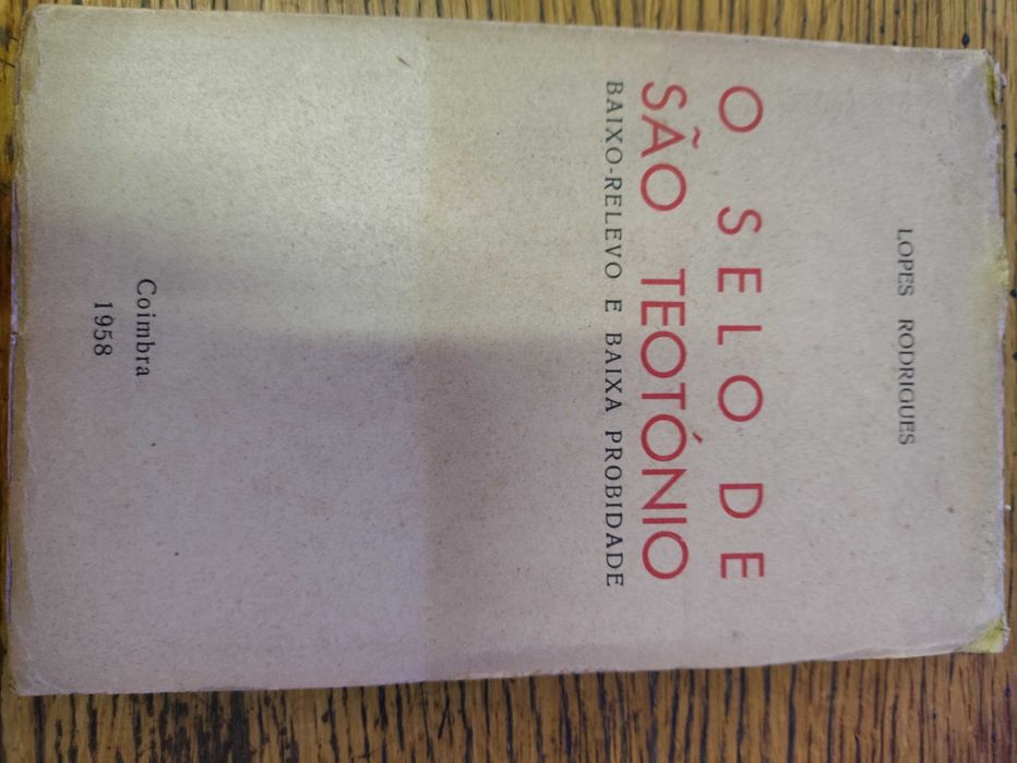 Livro Intonso O Selo de São Teotónio de Lopes Rodrigues 1958