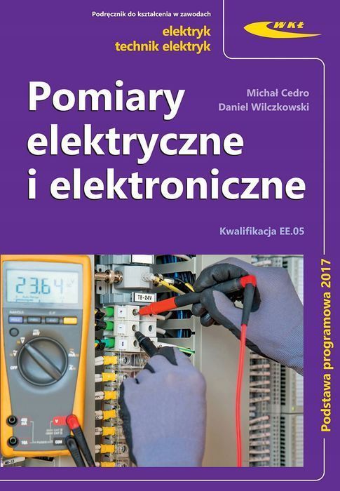 Pomiary Elektryczne Elektroniczne Technik Elektryk