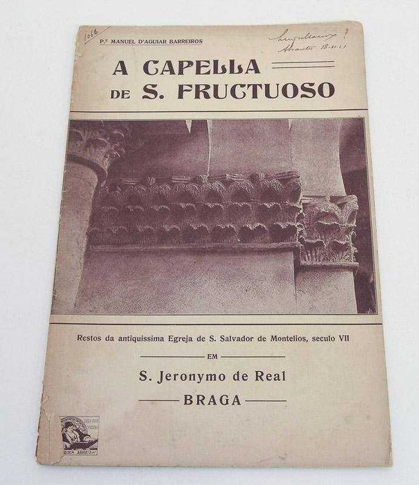A Capella de S. Fructuoso - Braga, 1919