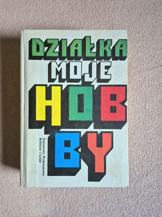 Działka moje hobby
