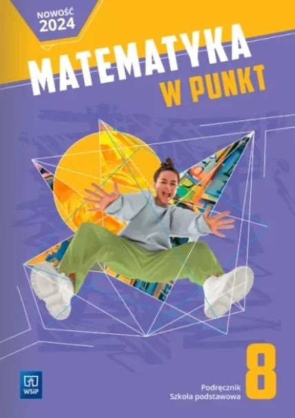 Matematyka W Punkt Podręcznik Klasa 8 Szkoła Podstawowa Wsip Dotacja Nowa Nieużywana