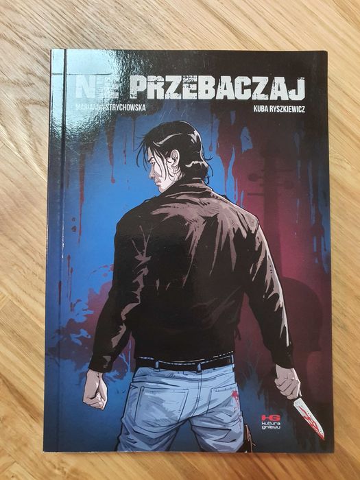 Nie przebaczaj - wyd. zbiorcze / Kuba Ryszkiewicz / Kultura Gniewu