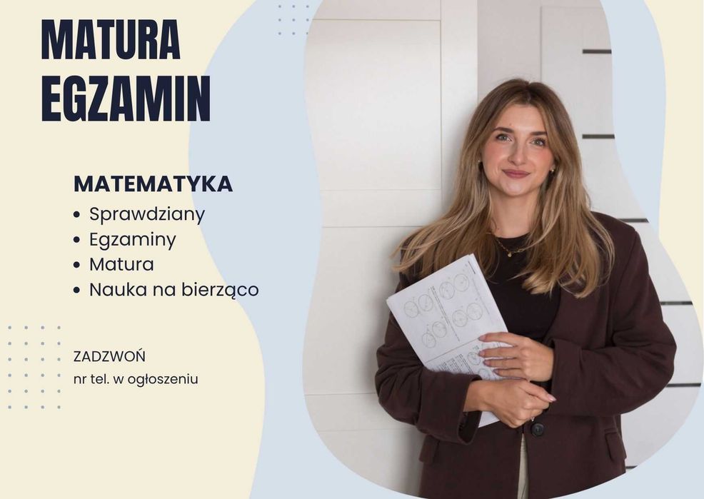 Korepetycje z matematyki, Matura, E8, sprawdziany. Matematykę da się zrozumieć!