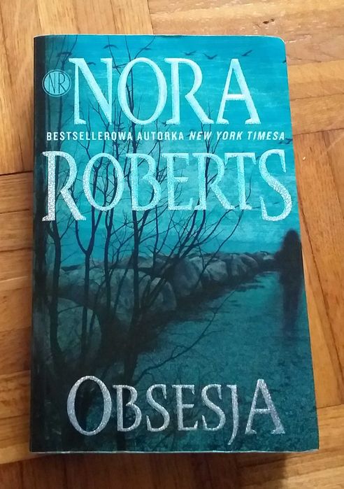 Nora Roberts- Kłamca,  Obsesja,  Błękitny dym, Poszukiwania
