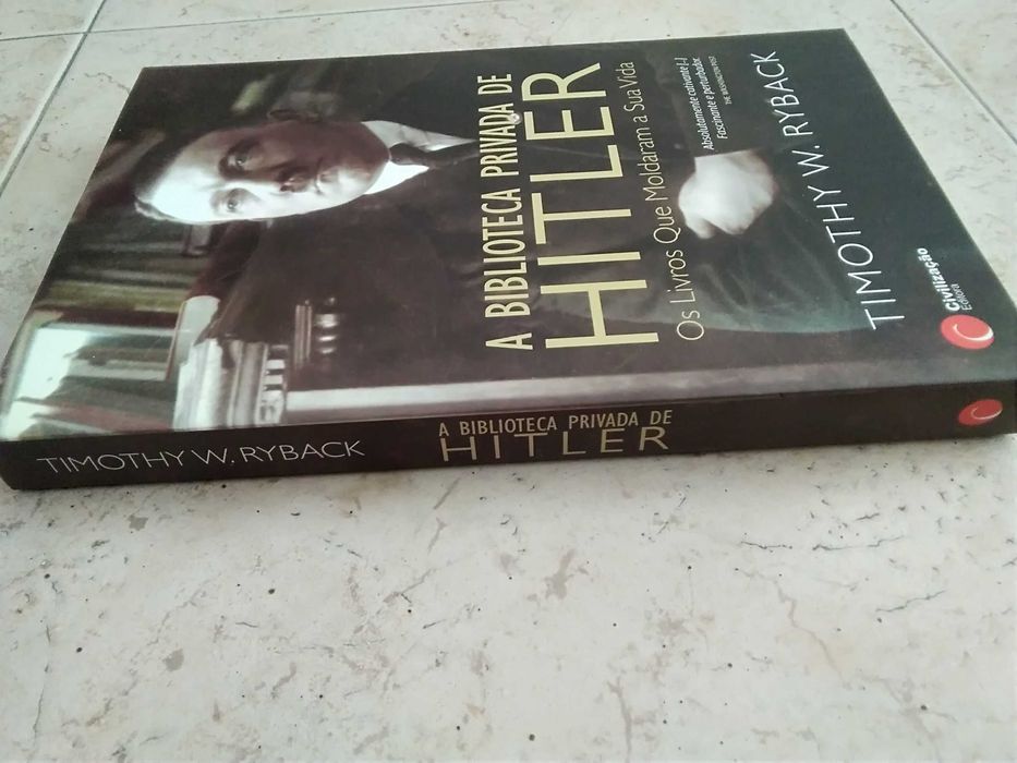A Biblioteca Privada de Hitler - Os Livros que Moldaram a Sua Vida