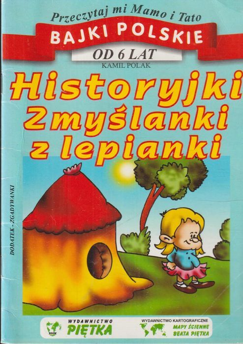 Historyjki Zmyślanki Z Lepianki Kamil Polak