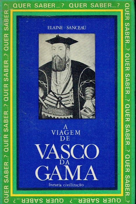 1690 

A Viagem de Vasco da Gama
Elaine Sanceau