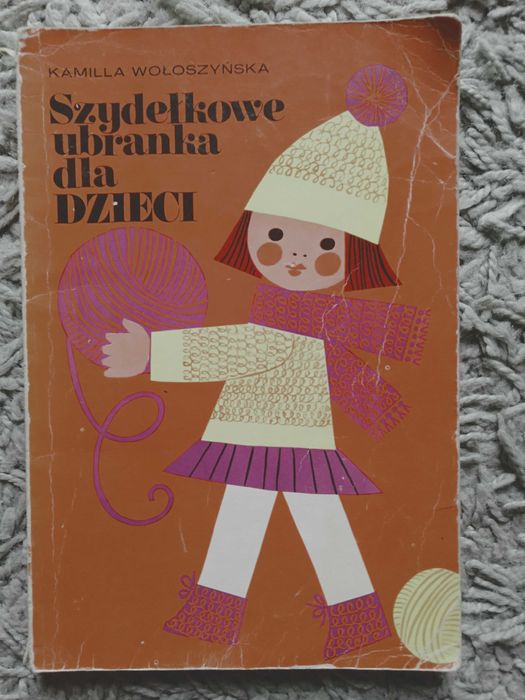Szydełkowe ubranka dla dzieci -  Kamila Wołoszyńska
