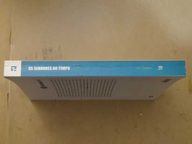 Os Senhores do Tempo de Tim Flannery - 1ª Edição