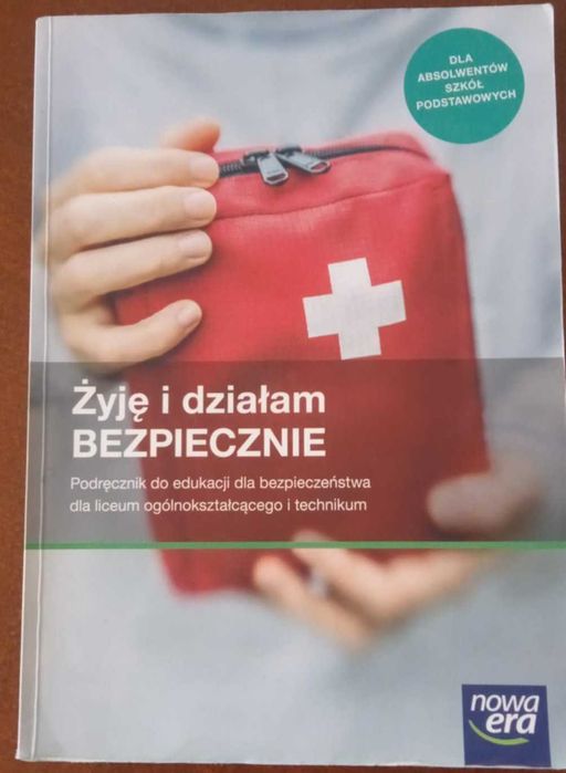 Żyję i działam bezpiecznie podręcznik dla liceum i technikum