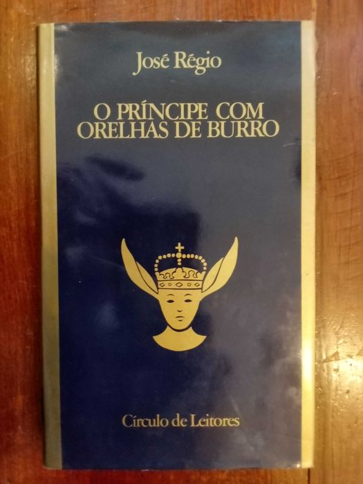 José Régio - O príncipe com orelhas de burro